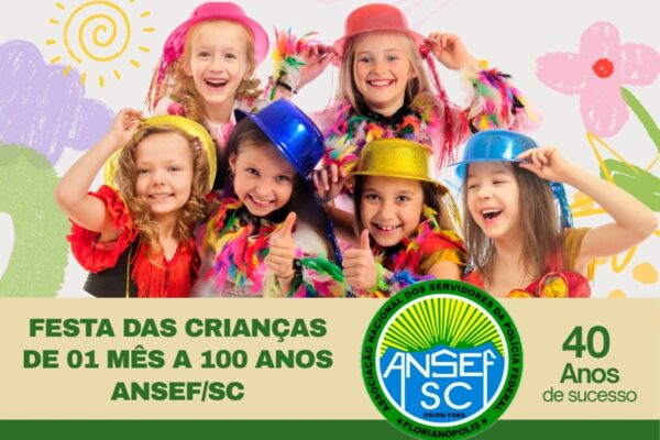 Festa das Crianças da Ansef/SC será em 25/10: saiba mais